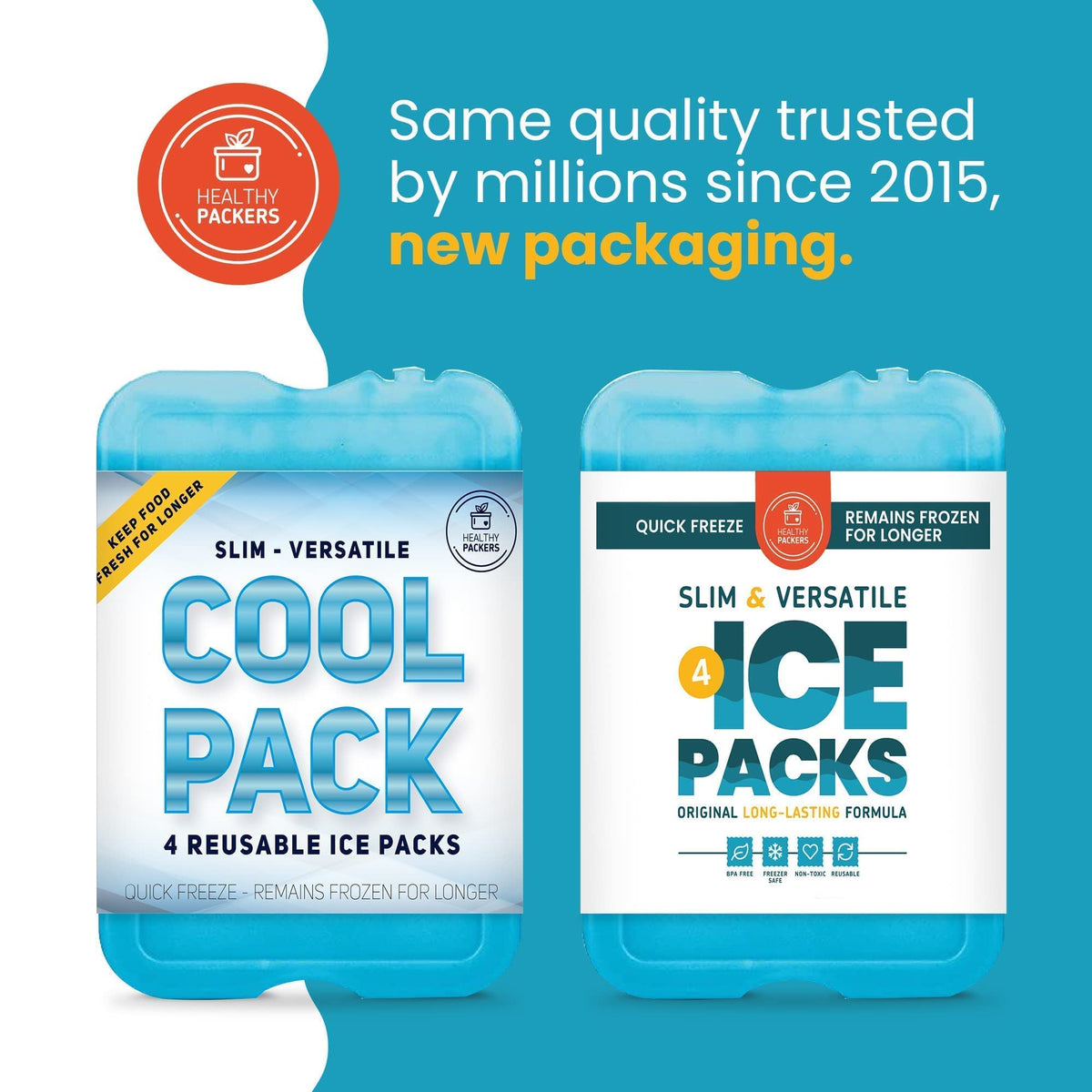 Marketing banner showing two light blue Healthy Packers ice packs with the text 'Same quality trusted by millions since 2015, new packaging' and features like quick freeze and long-lasting formula